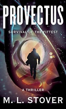 portada Provectus: Survival of the Fittest, A Thriller