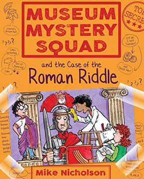 portada Museum Mystery Squad and the Case of the Roman Riddle (en Inglés)