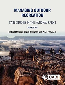 portada Managing Outdoor Recreation: Case Studies in the National Parks