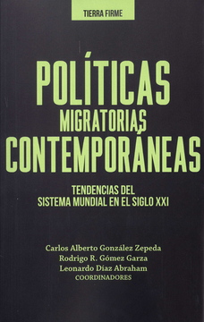 portada POLITICAS MIGRATORIAS CONTEMPORANEAS TENDENCIAS DEL SISTEMA MUNDIAL EN EL SIGLO XXI (in Spanish)