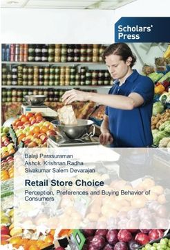 portada Retail Store Choice: Perception, Preferences and Buying Behavior of Consumers