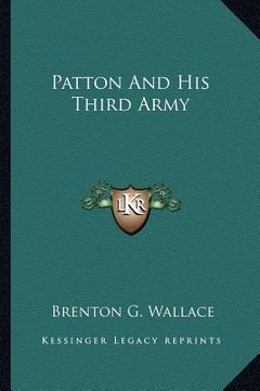 portada patton and his third army (in English)