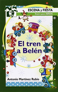 portada El tren a Belén (Escena y fiesta) (in Spanish)