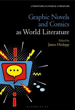 portada Graphic Novels and Comics as World Literature (in English)