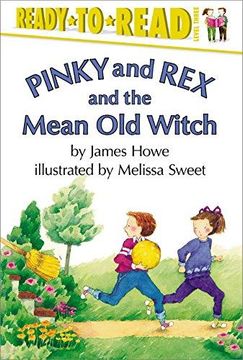 portada Pinky and Rex and the Mean Old Witch (Pinky & Rex)