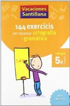 portada Vacaciónes Santillana, ortografía i gramàtica, llengua, 5 Educació Primària (en Catalá)