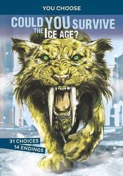 portada Could you Survive the ice Age? An Interactive Prehistoric Adventure (You Choose: Prehistoric Survival) (en Inglés)