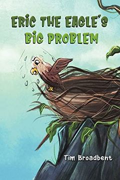 portada Eric the Eagle'S big Problem (en Inglés)