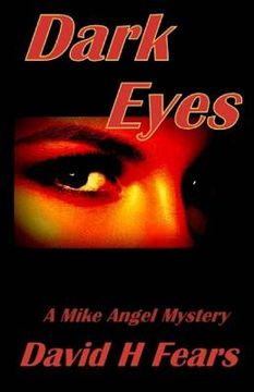 portada Dark Eyes: A Mike Angel Mystery (en Inglés)