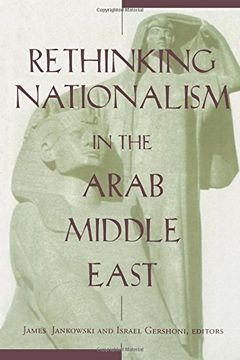 portada Rethinking Nationalism in the Arab Middle East (en Inglés)