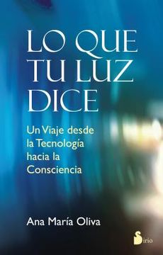 Lo Que Tu Luz Dice