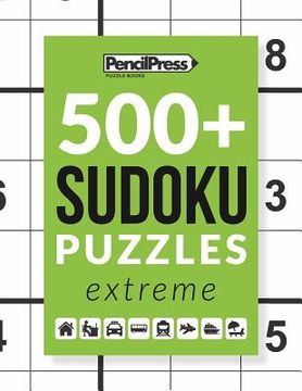 portada 500+ Sudoku Puzzles Book Extreme: Sudoku Puzzle Book Extreme (with answers) (en Inglés)