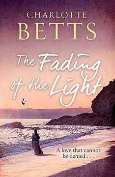 portada The Fading of the Light: A Heart-Wrenching Historical Family Saga set on the Cornish Coast (The Spindrift Trilogy) (in English)