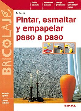 portada Pintar, Esmaltar y Empapelar (Bricolaje) (in Spanish)