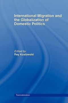 portada international migration and the globalization of domestic politics (en Inglés)