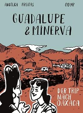 portada Guadalupe & Minerva: Der Trip Nach Oaxaca (en Alemán)