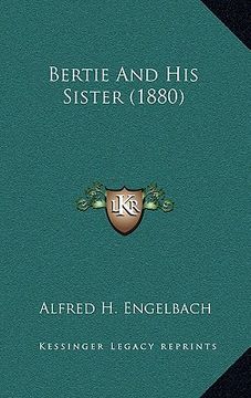portada bertie and his sister (1880) (en Inglés)