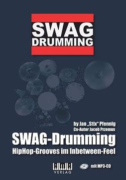 portada Swag-Drumming: Hiphop-Grooves im Inbetween-Feel