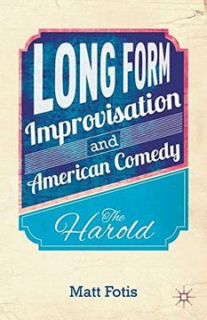portada Long Form Improvisation and American Comedy: The Harold
