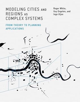 portada Modeling Cities and Regions as Complex Systems: From Theory to Planning Applications (en Inglés)