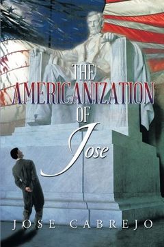 portada The Americanization of Jose