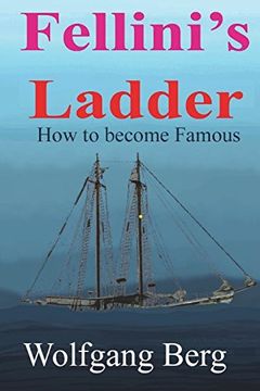 portada Fellini's Ladder: How to Become Famous (in English)