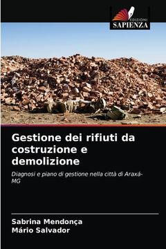 portada Gestione dei rifiuti da costruzione e demolizione (en Italiano)