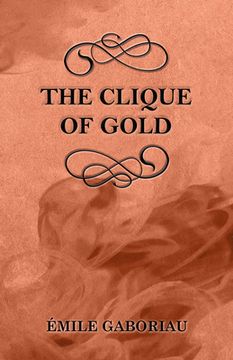 portada The Clique of Gold (en Inglés)