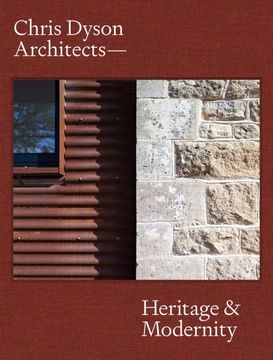 portada Chris Dyson Architects: Heritage and Modernity