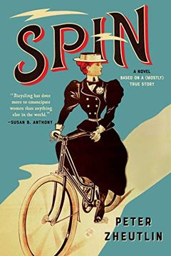 portada Spin: A Novel Based on a (Mostly) True Story (in English)