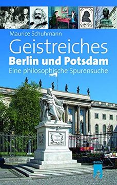 portada Geistreiches Berlin und Potsdam: Ein Philosophiegeschichtlicher Städteführer: Eine Philosophische Spurensuche (in German)