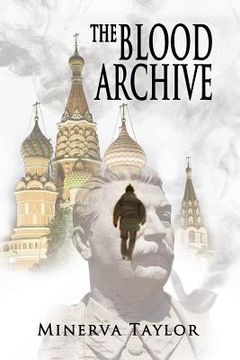 portada The Blood Archive: Book Two Russian Trilogy (in English)