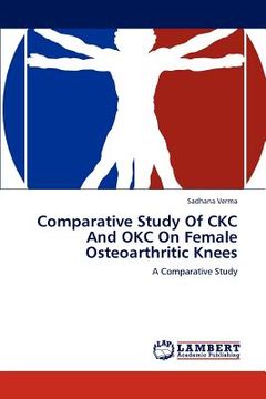 portada comparative study of ckc and okc on female osteoarthritic knees (en Inglés)