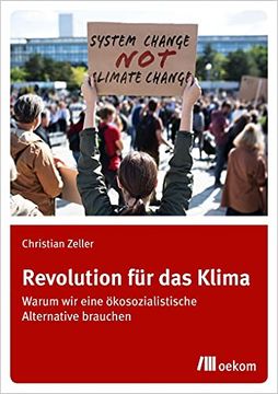 portada Revolution für das Klima: Warum wir Eine Ökosozialistische Alternative Brauchen (en Alemán)