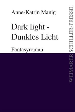 portada Dark light - Dunkles Licht: Fantasyroman