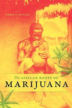 portada The African Roots of Marijuana (en Inglés)