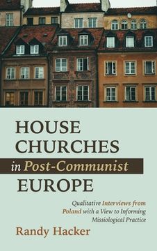 portada House Churches in Post-Communist Europe (en Inglés)