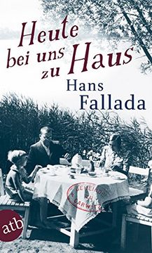 portada Heute bei uns zu Haus: Ein anderes Buch. Erfahrenes und Erfundenes (in German)