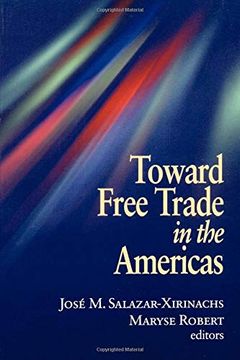 portada Toward Free Trade in the Americas (en Inglés)