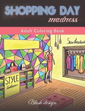 portada Shopping Day Madness: Adult Coloring Book (en Inglés)