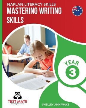 portada Naplan Literacy Skills Mastering Writing Skills Year 3 (en Inglés)