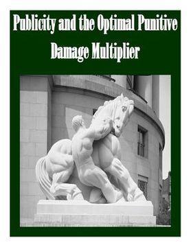 portada Publicity and the Optimal Punitive Damage Multiplier (en Inglés)