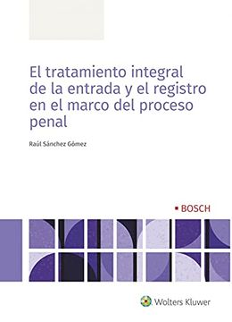portada El Tratamiento Integral de la Entrada y el Registro en el Marco del Proceso Penal (in Spanish)