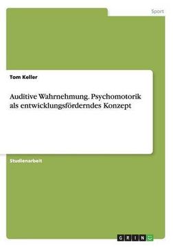 portada Auditive Wahrnehmung. Psychomotorik ALS Entwicklungsforderndes Konzept (German Edition)