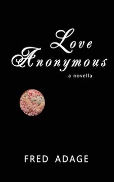 portada Love Anonymous: a novella