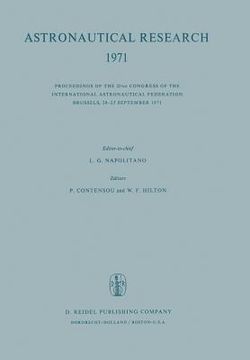 portada Astronautical Research 1971: Proceedings of the 22nd Congress of the International Astronautical Federation Brussels, 20-25 September 1971