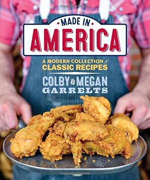 portada Made in America: A Modern Collection of Classic Recipes