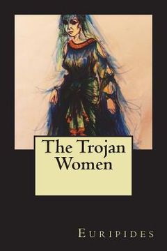 portada The Trojan Women