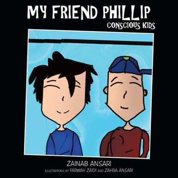 portada My Friend Phillip: Conscious Kids (en Inglés)