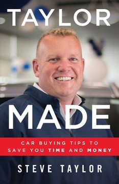 portada Taylor Made: Car Buying Tips to Save You Time and Money (in English)